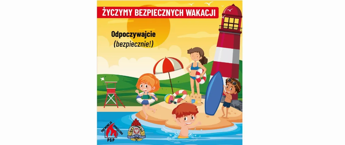 Zasady bezpiecznych wakacji 2026