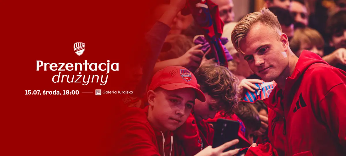 Prezentacja drużyny 15 lipca w Galerii Jurajskiej