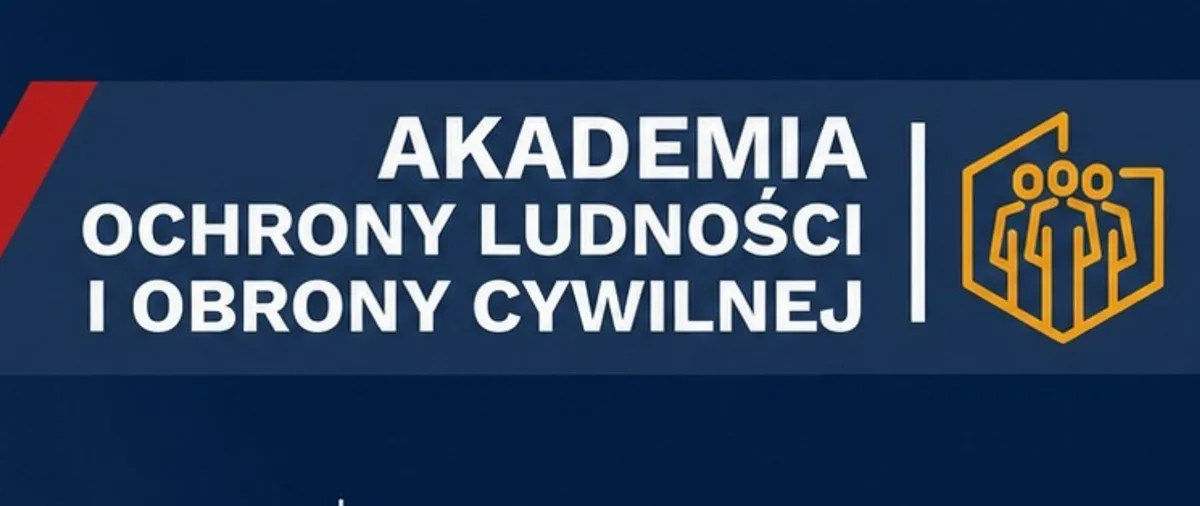 Działania edukacyjne w ramach Akademii Ochrony Ludności i Obrony Cywilnej